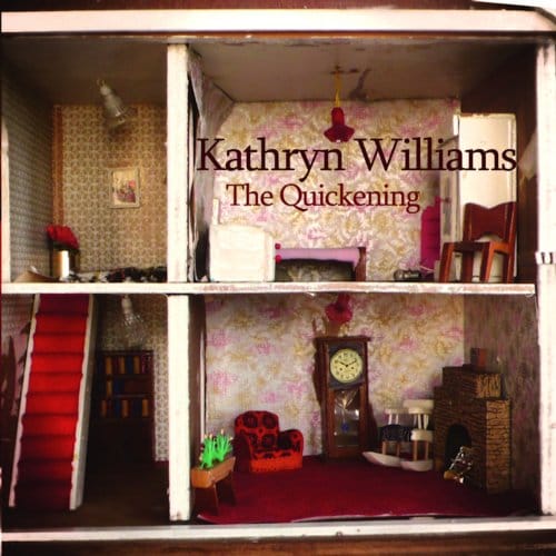 Kathryn Williams - The Quickening (CD)