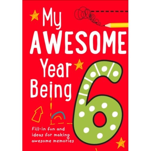My Awesome Year Being 6 - My Awesome Year - Kia Marie Hunt