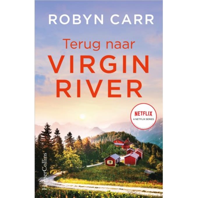 Terug Naar Virgin River - Virgin River - Robyn Carr