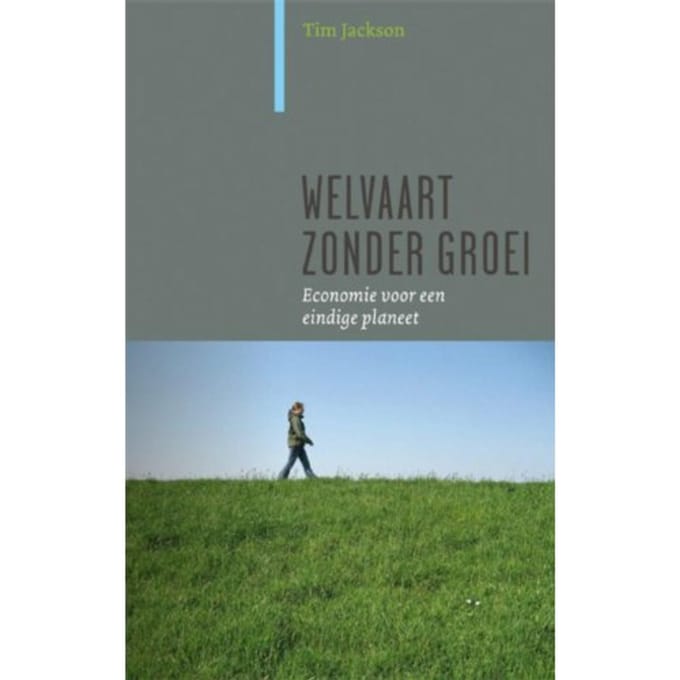 Welvaart Zonder Groei - Tim Jackson
