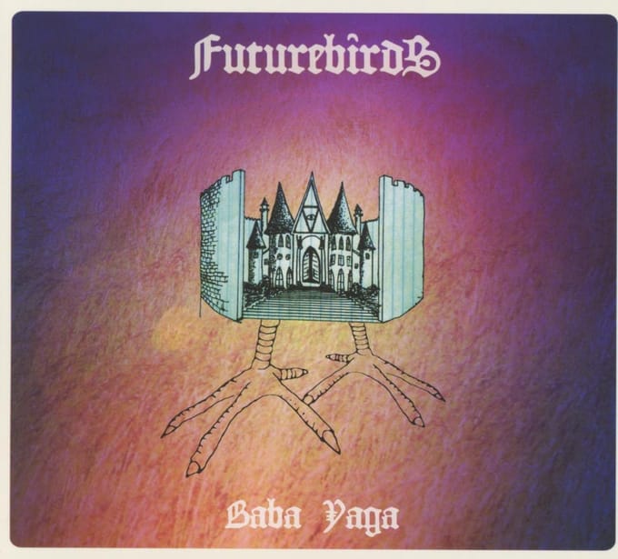 Baba Yaga - Futurebirds