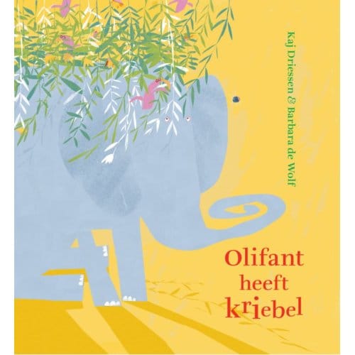 Olifant Heeft Kriebel - Kaj Driessen