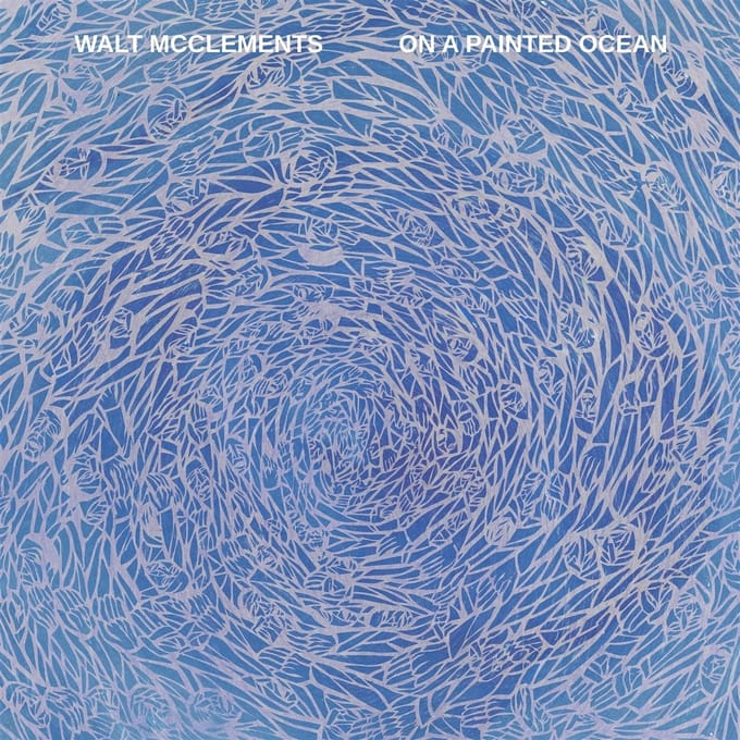 Walt McClements - On A Painted Ocean (LP)