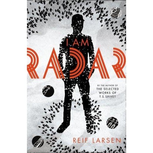 I Am Radar - Reif Larsen
