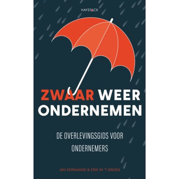 Zwaar Weer Ondernemen - Jan Adriaanse