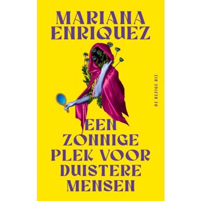 Een Zonnige Plek Voor Sombere Mensen - Mariana Enriquez