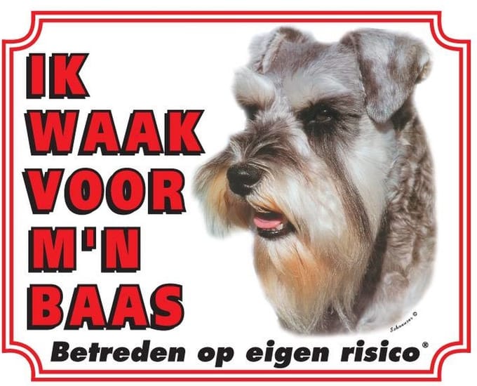 Schnauzer Waakbord - Ik waak voor mijn baas