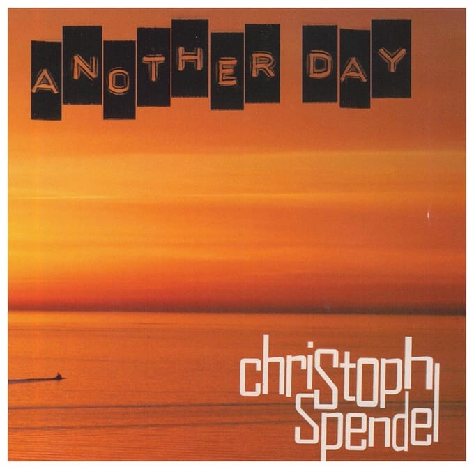Christoph Spendel - Another Day (CD)