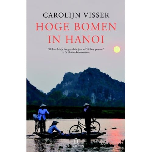Hoge Bomen In Hanoi - Carolijn Visser