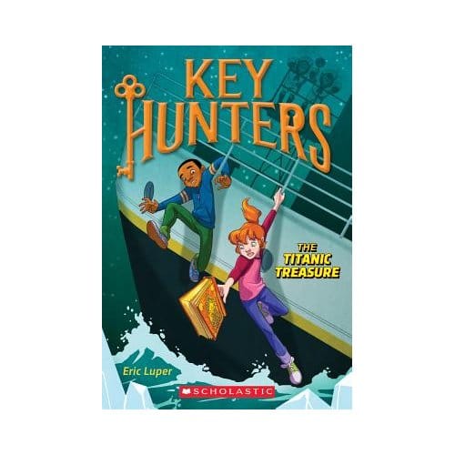 The Titanic Treasure (Key Hunters #5) - Eric Luper