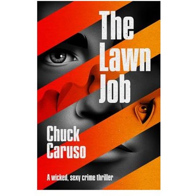 The Lawn Job - Chuck Caruso