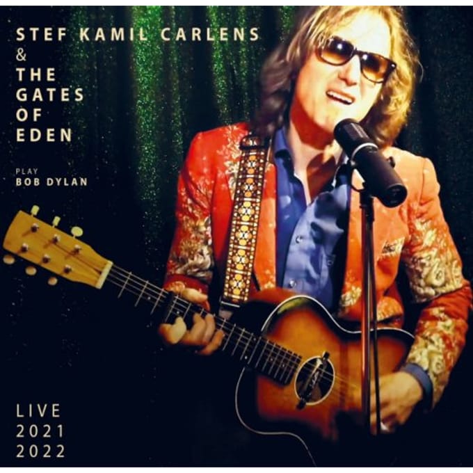 Play Bob Dylan - Stef Kamil Carlens & The Gates O