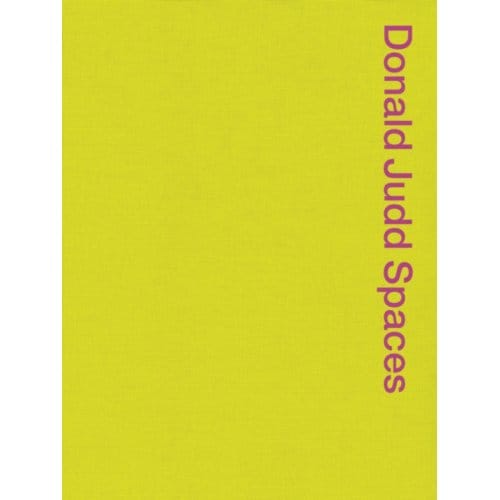 Donald Judd Spaces