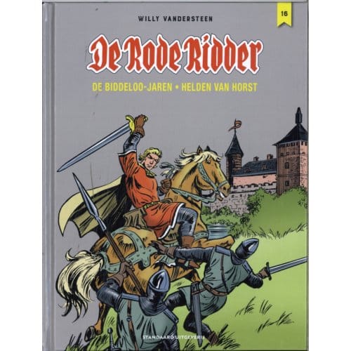 De Biddeloo Jaren - Helden Van Horst - De Rode Ridder - Willy Vandersteen