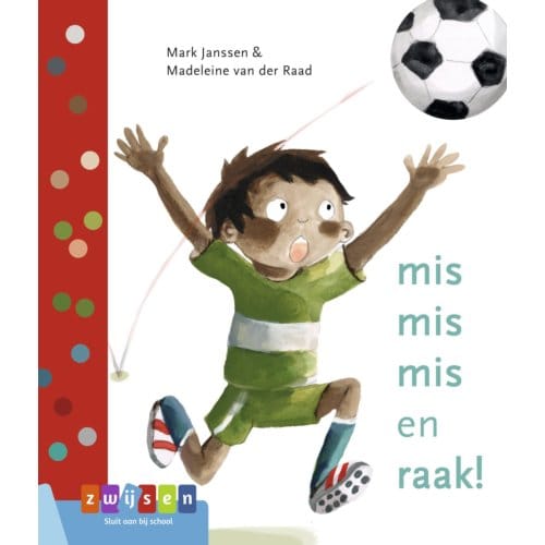 Mis Mis Mis En Raak! - Leren Lezen Avi M3 - Mark Janssen