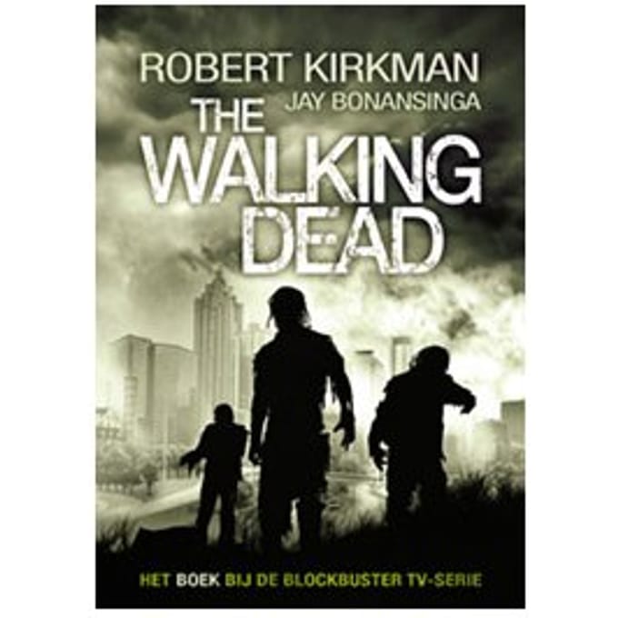The Walking Dead / Deel 1 - Robert Kirkman