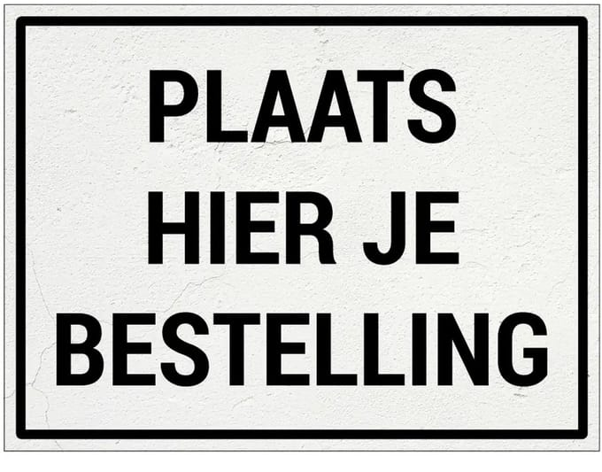 Plaats hier je bestelling bord | Forex Re materiaal | 40 x 30 cm