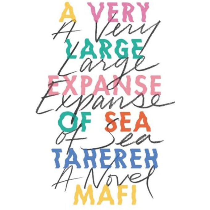 A Very Large Expanse Of Sea - Tahereh Mafi