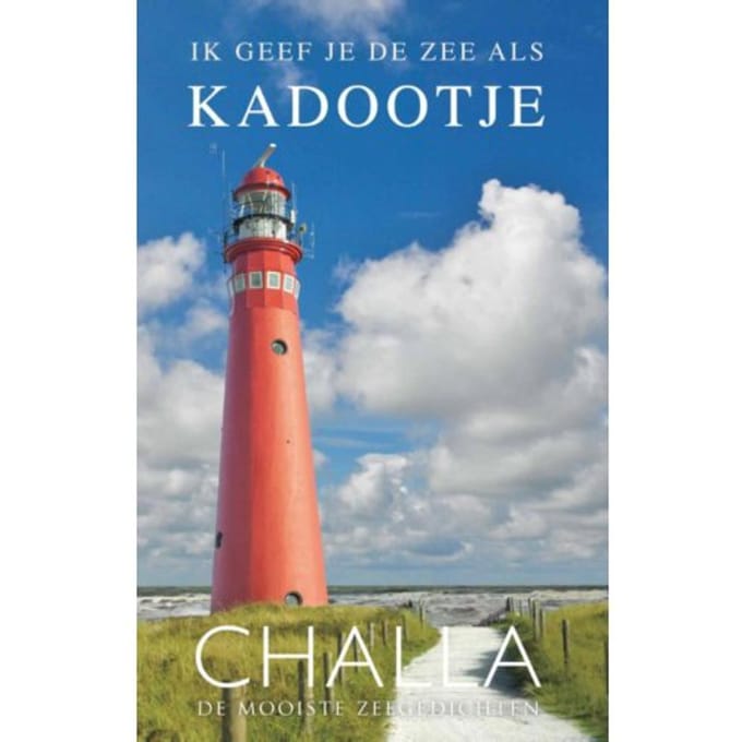 Schiermonnikoog, Ik Geef Je De Zee Als Kadootje! - Berend-Jan Challa