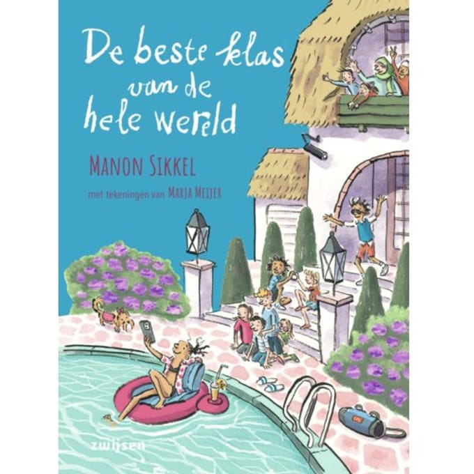 De Beste Klas Van De Hele Wereld - Beste School - Manon Sikkel