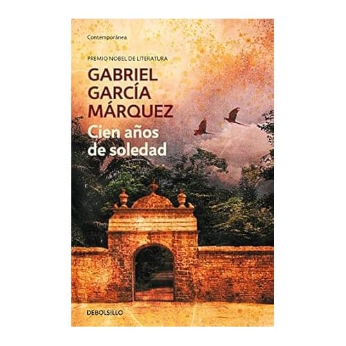 Cien Anos De Soledad - Garcia Marquez, Gabriel