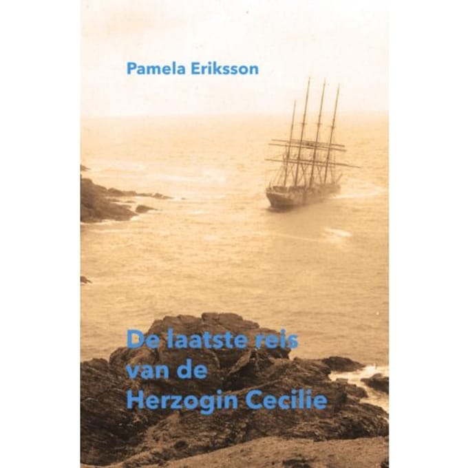 De Laatste Reis Van De Herzogin Cecilie - Pamela Eriksson