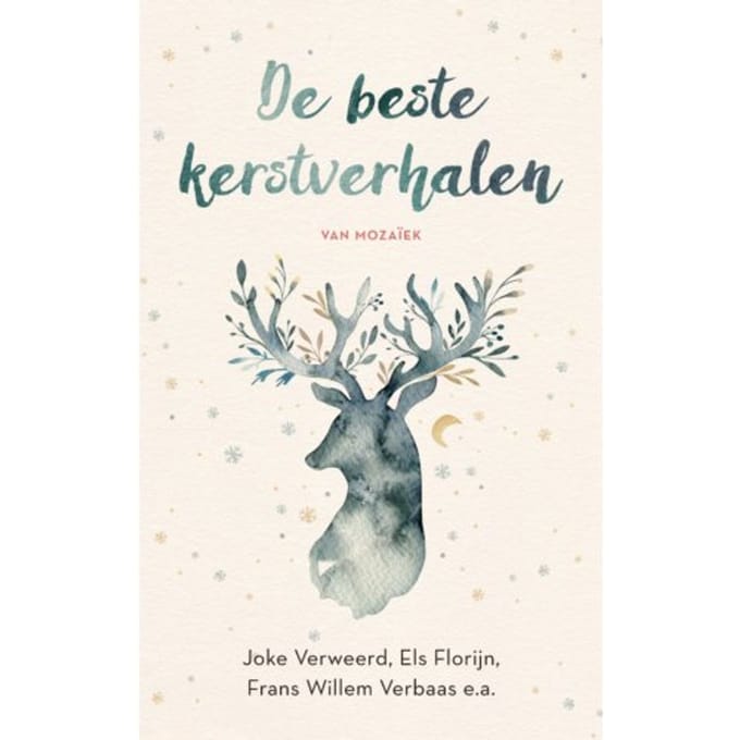 De Beste Kerstverhalen Van Mozaïek - Els Florijn