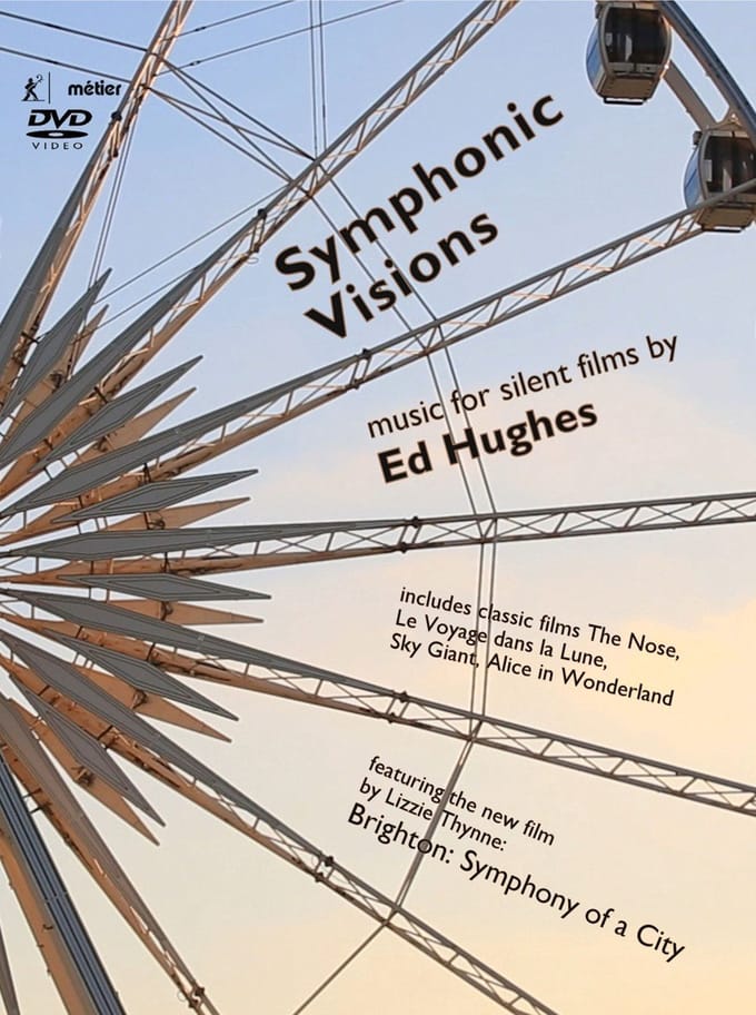 Ed Hughes - Symphonic Visions, New Music For Silent Films (DVD)