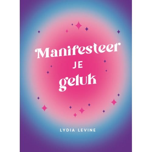 Manifesteer Je Geluk - Holly Brook- Piper