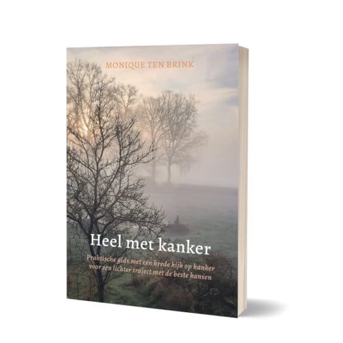 Heel Met Kanker - Monique ten Brink