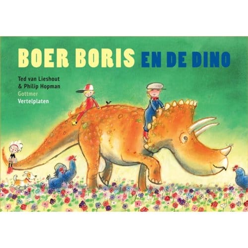 Vertelplaten Boer Boris En De Dino - Boer Boris - Ted van Lieshout