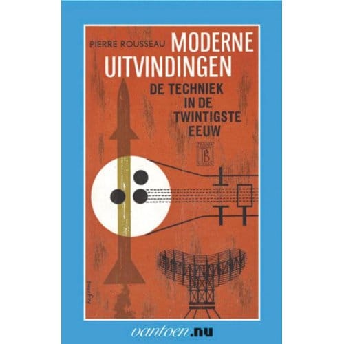 Moderne Uitvindingen - Vantoen.Nu - P. Rousseau
