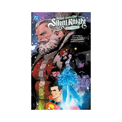 Batman - Santa Claus: Silent Knight Returns - Jeff Parker