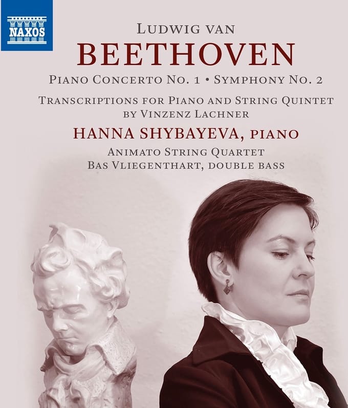 Hanna Shybayeva, Animato String Quartet, Bas Vliegenthart - Beethoven: Piano Concerto No. 1 | Symphony No. 2 (CD)