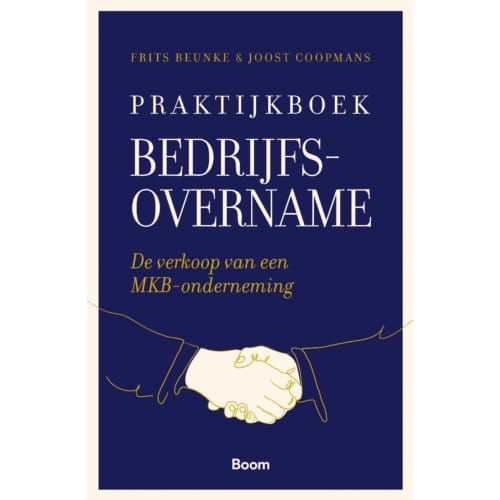 Praktijkboek Bedrijfsovername - Frits Beunke