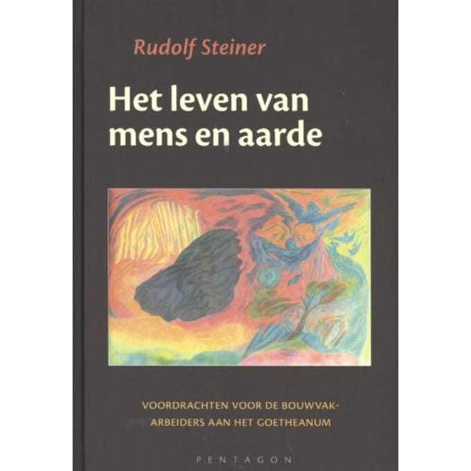 Het Leven Van Mens En Aarde - Rudolf Steiner