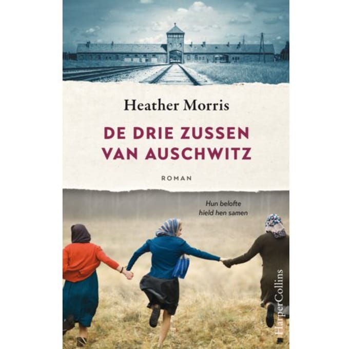 De Drie Zussen Van Auschwitz - Heather Morris