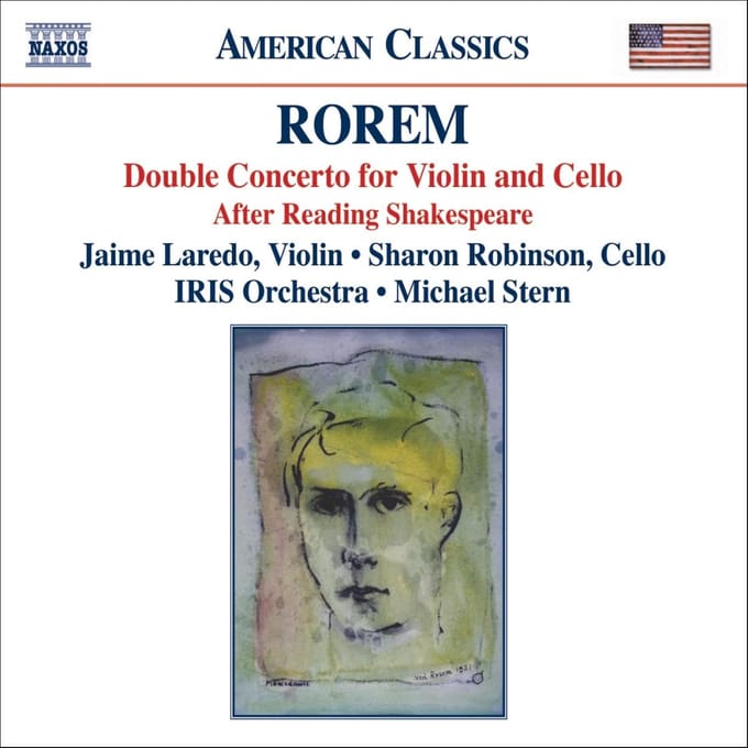 Jaime Laredo, Sharon Robinson, IRIS Chamber Orchestra, Michael Stern - Rorem: Double Concerto | After Reading Shakespeare (CD)