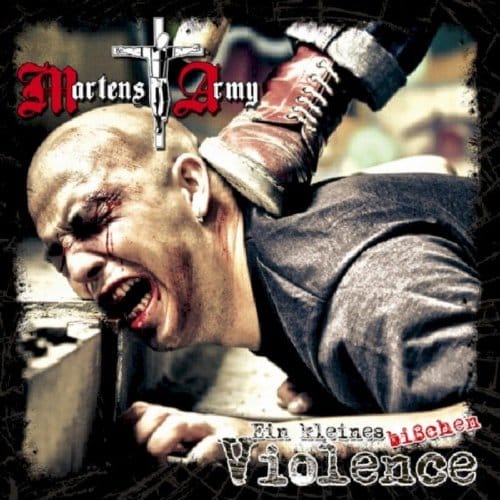 Martens Army - Ein Kleines Bißchen Violence (2 CD)