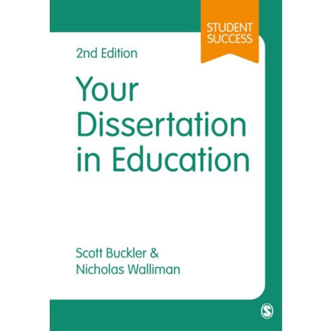 Your Dissertation In Education - Buckler, Scott