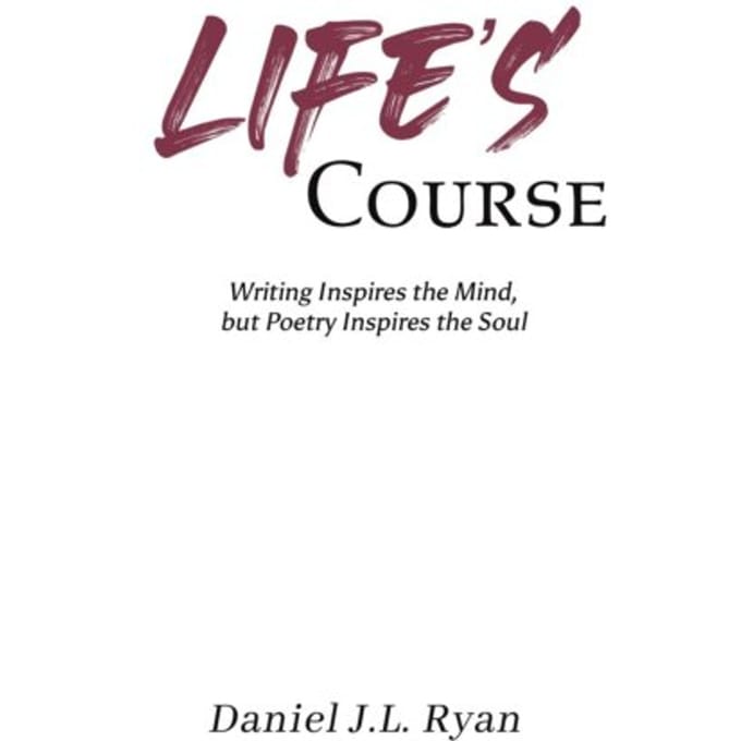 Life's Course - Ryan, Daniel J L
