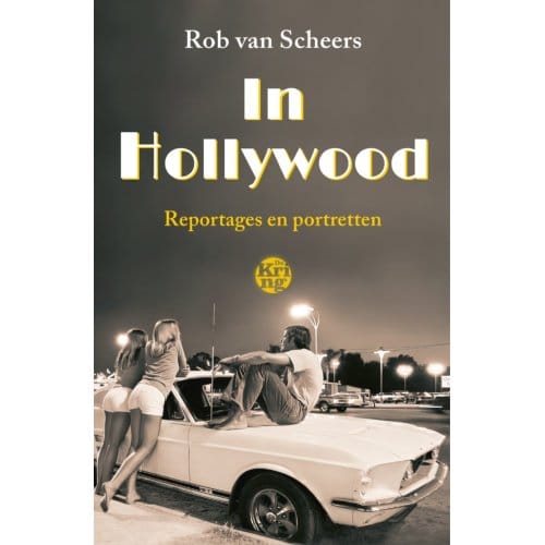 In Hollywood - Rob van Scheers