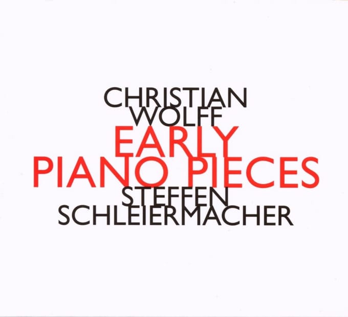 Steffen Schleiermacher - Wolff: Early Piano Pieces (CD)
