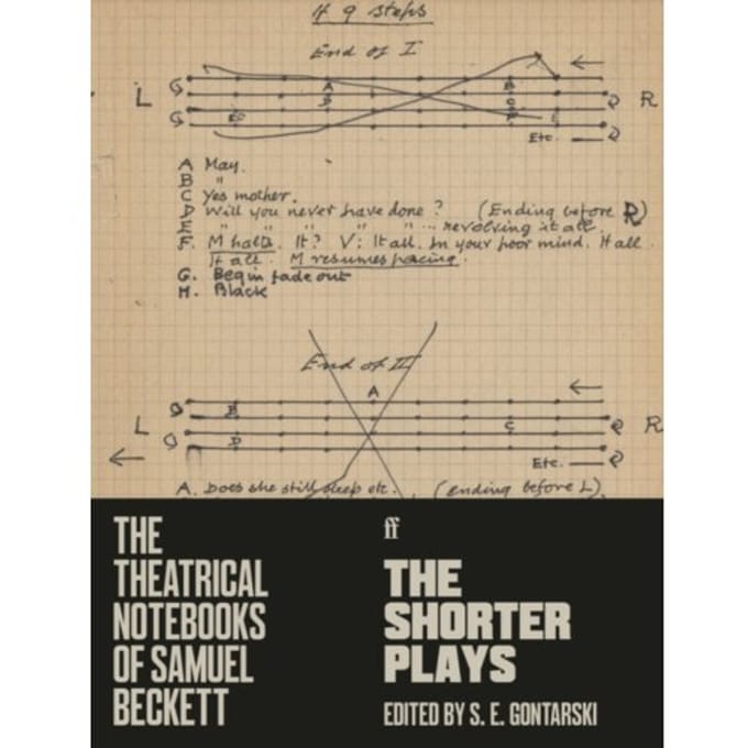 The Theatrical Notebooks Of Samuel Beckett - Samuel Beckett