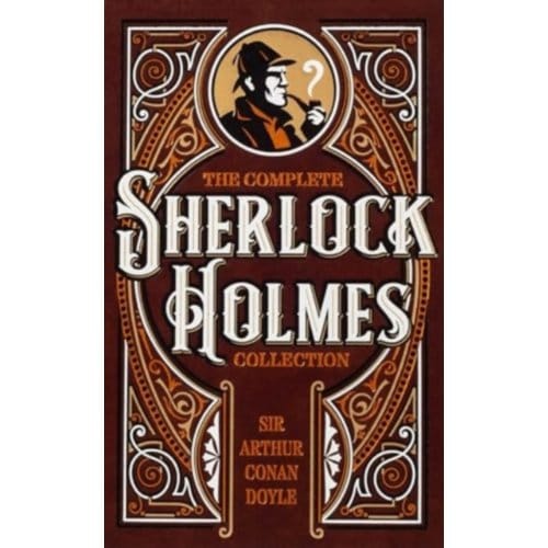 La Collection Complète Sherlock Holmes par Sir Arthur Conan Doyle Livre Relié 9781667206264