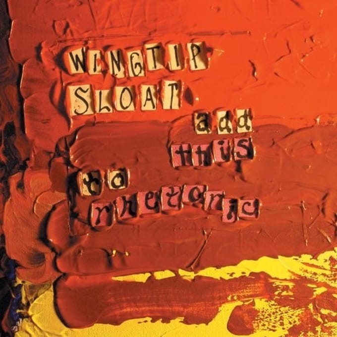 Wingtip Sloat - Add This To Rhetoric (CD)