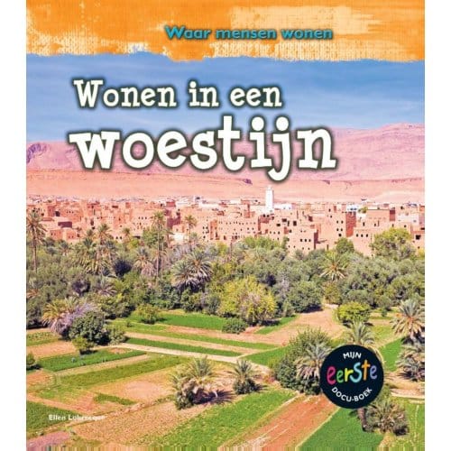 Wonen In Een Woestijn - Waar Mensen Wonen - Ellen Labrecque