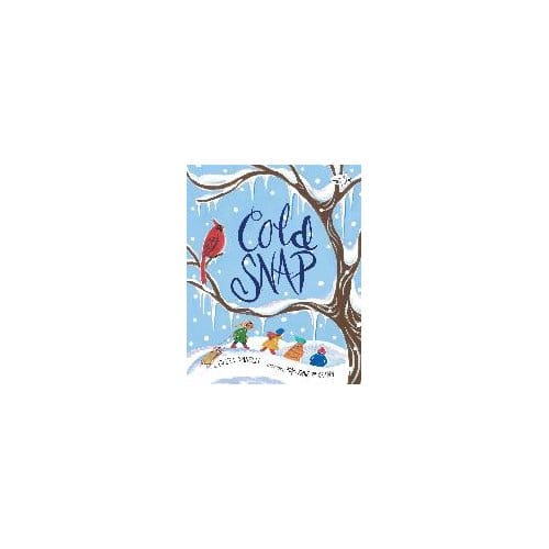 Cold Snap - Eileen Spinelli