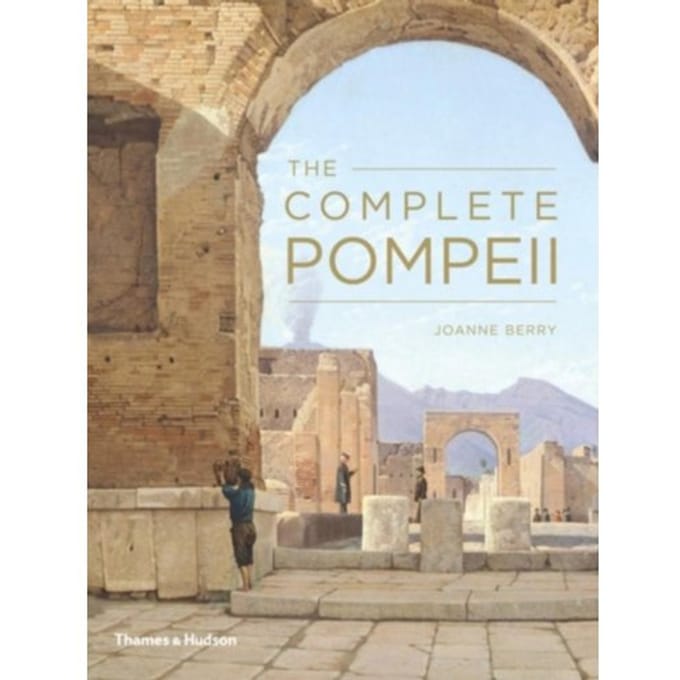 The Complete Pompeii - Joanne Berry