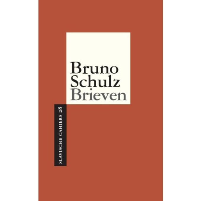 Brieven - Slavische Cahiers - Bruno Schulz